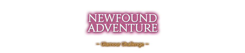 Newfound Adventure Glamour Challenge